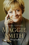 Maggie Smith: A Biography