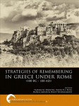 Strategies of Remembering in Greece Under Rome (100 BC - 100 AD)