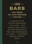 150 Bars You Need to Visit Before You Die Revised edition