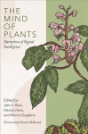 Mind of Plants: Narratives of Vegetal Intelligence