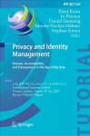 Privacy and Identity Management. Fairness, Accountability, and Transparency in the Age of Big Data: 13th IFIP WG 9.2, 9.6/11.7, 11.6/SIG 9.2.2 International Summer School, Vienna, Austria, August 20-24, 2018, Revised Selected Papers 1st ed. 2019