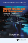 Modern Finance And Risk Management: Festschrift In Honour Of Hermann Locarek-junge