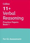 11plus Verbal Reasoning Practice Papers Book 1: For the Gl Assessment Tests, 11plus Verbal Reasoning Practice Test Papers - Multiple-Choice: for the GL Assessment Tests: For the 2020 Gl Assessment Tests