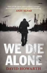 We Die Alone Main