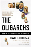 Oligarchs : Wealth And Power In The New Russia, The
