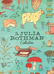Julia Rothman Collection: Farm Anatomy, Nature Anatomy, and Food Anatomy