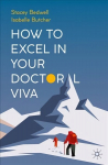 How to Excel in Your Doctoral Viva 1st ed. 2022