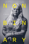 Nonbinary: A Memoir