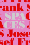 Josef Frank-Spaces - Case Studies of Six Single-Family Houses: Case Studies of Six Single-Family Houses