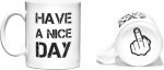 Puodelis "Have a nice day" &mdash; baltas