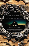Library at Mount Char: A Novel