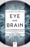 Eye and Brain: The Psychology of Seeing - Fifth Edition 5th Revised edition