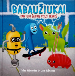 Babaužiukai. Kaip Uto žaibais visus trankė