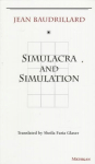 Simulacra and Simulation