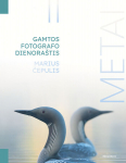 Metai: gamtos fotografo dienora&scaron;tis