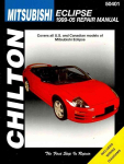 Mitsubishi Eclipse (99-05) (Chilton): Covers all U.S and Canadian models of Mitsubishi E