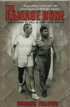 Damage Done: Twelve Years Of Hell In A Bangkok Prison