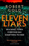 Eleven Liars: 'A plot full of shocking twists' KARIN SLAUGHTER