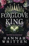Foxglove King: The Sunday Times bestselling romantasy phenomenon