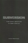 Subversion: From Covert Operations to Cyber Conflict
