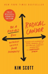 Radical Candor Revised, Updated ed.