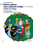 Lieder & Songs: Die Liederfundgrube zum Singen und Spielen am Klavier. Klavier., Lieder & Songs: Die Liederfundgrube zum Singen und Spielen am Klavier. Klavier.