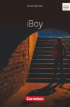 iBoy: Ab 10. Schuljahr. Textband mit Annotationen und Zusatztexten, iBoy: Ab 10. Schuljahr. Textband mit Annotationen und Zusatztexten