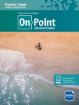 On Point C1 Advanced English: Advanced English. Students Book with audios and videos, On Point C1 Advanced English: Advanced English. Students Book with audios and videos