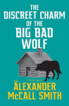 The Discreet Charm of the Big Bad Wolf, The Discreet Charm of the Big Bad Wolf