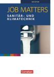 Job Matters A2 - Sanit&auml;r- und Klimatechnik. Arbeitsheft, Job Matters A2 - Sanit&auml;r- und Klimatechnik. Arbeitsheft
