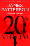20th Victim: Three cities. Three bullets. Three murders. (Womens Murder Club 20), 20th Victim: Three cities. Three bullets. Three murders. (Womens Murder Club 20)