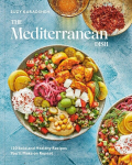 The Mediterranean Dish: 120 Bold and Healthy Recipes Youll Make on Repeat: A Mediterranean Cookbook, The Mediterranean Dish: 120 Bold and Healthy Recipes Youll Make on Repeat: A Mediterranean Cookbook