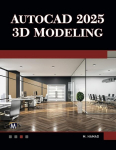 AutoCAD 2025 3D Modeling, AutoCAD 2025 3D Modeling