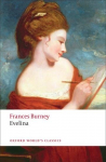 Evelina: Or the History of A Young Ladys Entrance into the World, Evelina: Or the History of A Young Ladys Entrance into the World