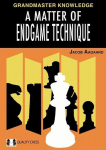 Matter of Endgame Technique, Matter of Endgame Technique