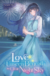 Love Unseen Beneath the Clear Night Sky, Love Unseen Beneath the Clear Night Sky