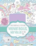Spalvinimo knygelė Nuspalvink vienaragius, narvalus ir ne tik