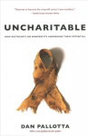 Uncharitable - how restraints on nonprofits undermine their potential