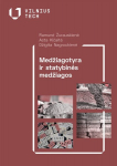 Medžiagotyra ir statybinės medžiagos. Laboratoriniai darbai