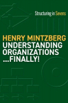 Understanding Organizations--Finally!: Structure in Sevens