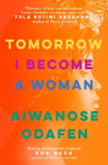Tomorrow I become a woman