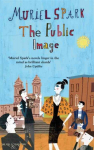 Public Image: A Virago Modern Classic