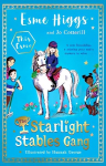 Starlight Stables Gang: Signed Edition