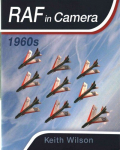 RAF in Camera: 1960s