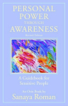 Personal Power through Awareness: A Guidebook for Sensitive People Revised Edition, Revised Edition