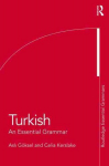 Turkish: An Essential Grammar: An Essential Grammar