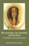 Astrologer, the Counsellor and the Priest