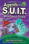 Agents of S.U.I.T.: Wild Ghost Chase: A Laugh-Out-Loud Comic Book Adventure!, Agents of S.U.I.T.: Wild Ghost Chase: A Laugh-Out-Loud Comic Book Adventure!