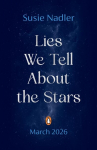 Lies We Tell About the Stars, Lies We Tell About the Stars