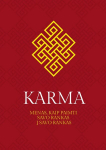 Karma. Menas, kaip paimti savo rankas į savo rankas, Karma. Menas, kaip paimti savo rankas į savo rankas